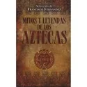 Mitos y leyendas de los Aztecas | Tienda Esotérica Changó