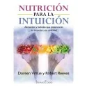 Nutricion para la Intuicion - Doreen Virtue y Robert Reeves | Tienda Esotérica Changó