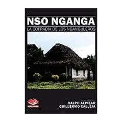 Nso Nganga (La cofradia de los Nganguleros) - Ralph Alpiar y Guillermo Calleja | Tienda Esotérica Changó