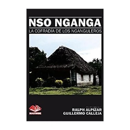 Nso Nganga (La cofradia de los Nganguleros) - Ralph Alpiar y Guillermo Calleja