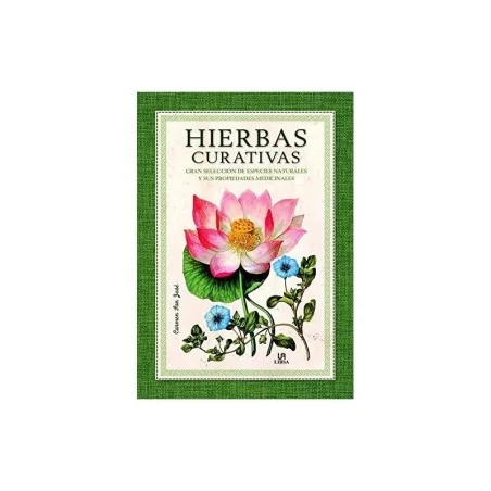 Hierbas Curativas (gran selección de especies naturales y sus propiedades medicinales) Lucrecia Pérsico Lamas | Tienda Esotérica Changó