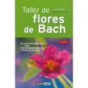 Taller Las Flores de Bach (OA) Ball, Stefan | Tienda Esotérica Changó