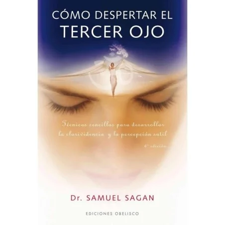 Como Despertar el Tercer Ojo SAGAN, DR. SAMUEL | Tienda Esotérica Changó