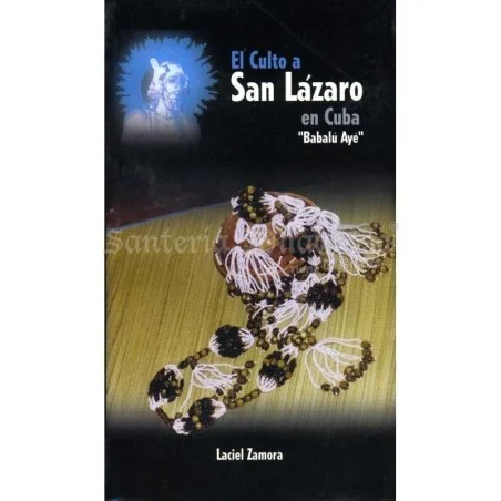 LIBRO Culto San Lazaro en Cuba (Laciel Zamora) (S)