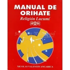 LIBRO Manual de Orihate (Religion Lucumi) (Nicolas Angarica) | Tienda Esotérica Changó
