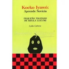 LIBRO Koeko Iyawo : Aprende Novicia (Lydia Cabrera) | Tienda Esotérica Changó