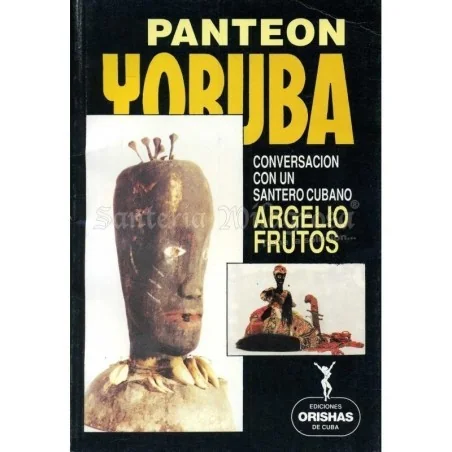 LIBRO Panteon Yoruba (Argelio Frutos) (S) | Tienda Esotérica Changó