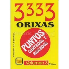 LIBRO 3333 Orixas (Puntos Cantados y Riscados) (Vol. 3) (7Lla) (HAS) | Tienda Esotérica Changó