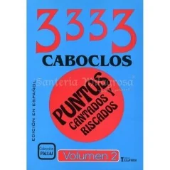 LIBRO 3333 Caboclos (Puntos Cantados y Riscados) (Vol. 4) (7Lla) (HAS) | Tienda Esotérica Changó
