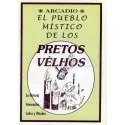 LIBRO Pretos Velhos (Pueblo Mistico de los...) (7Lla) (HAS) | Tienda Esotérica Changó