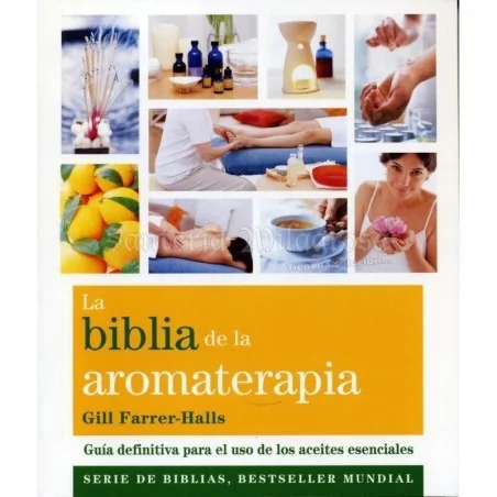 Biblia de la Aromaterapia (Gill Farrer-Halls) | Tienda Esotérica Changó