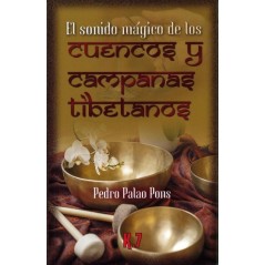 Cuencos y Campanas Tibetanos (el sonido magico de los) (Pedro Palao Pons) | Tienda Esotérica Changó