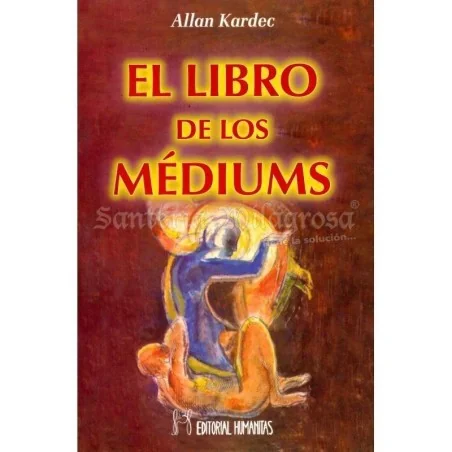 Mediums (De los...) (Allan Kardec) | Tienda Esotérica Changó