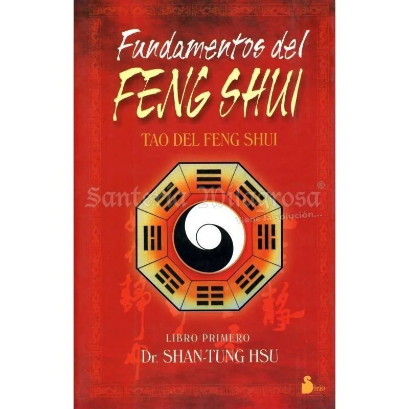 Fundamentos del Feng Shui (Shan Tung Hsu)
