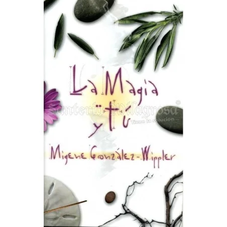 Magia y Tu (Migene Gonzalez-Wippler) | Tienda Esotérica Changó