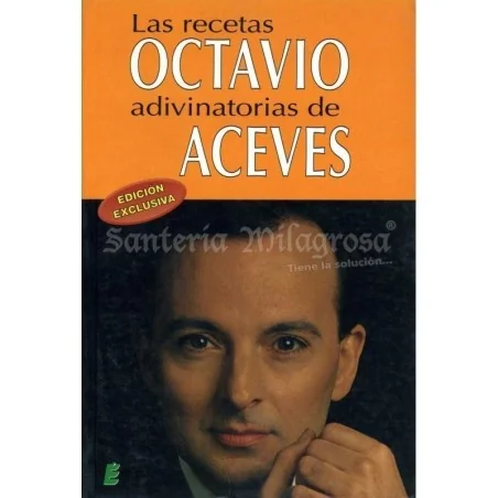 Recetas Adivinatorias (Octavio Aceves)