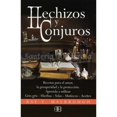 Hechizos y Conjuros (Recetas...) (Malbrough) | Tienda Esotérica Changó