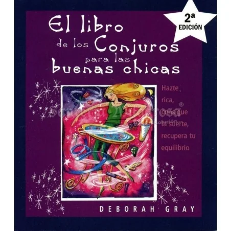 Conjuros para las Buenas Chicas (Deborah Gray) | Tienda Esotérica Changó