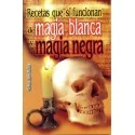 Recetas que si Funcionan de Magia Blanca y Magia Negra - Sebastian Rufat | Tienda Esotérica Changó