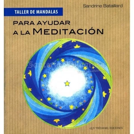 Ayudar a la Meditación (Mandalas) (Bataillard) | Tienda Esotérica Changó