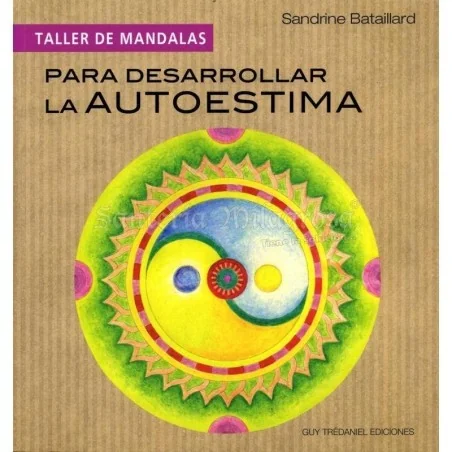 Desarrollar la Autoestima (Mandalas) (Bataillard) | Tienda Esotérica Changó