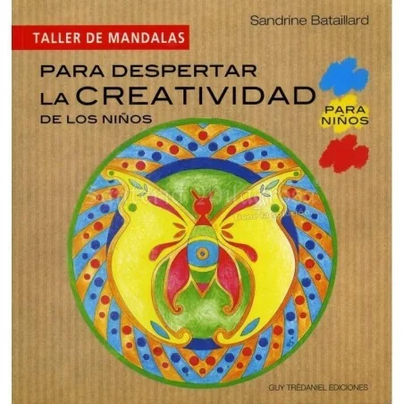 Despertar la Creatividad de los Niños (Mandalas) (Bataillard) | Tienda Esotérica Changó