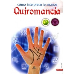 Quiromancia (Como Interpretarlas...) (Luz Aguilar) | Tienda Esotérica Changó
