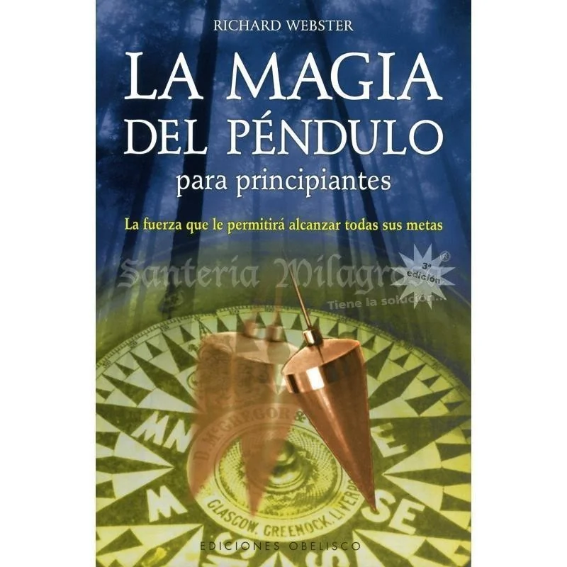 Magia del Pendulo para Principiantes (Richard Webster)