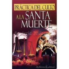 Practica del Culto Santa Muerte -Arthemis Guttman | Tienda Esotérica Changó
