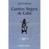 Cuentos Negros de Cuba (Lydia Cabrera) | Tienda Esotérica Changó