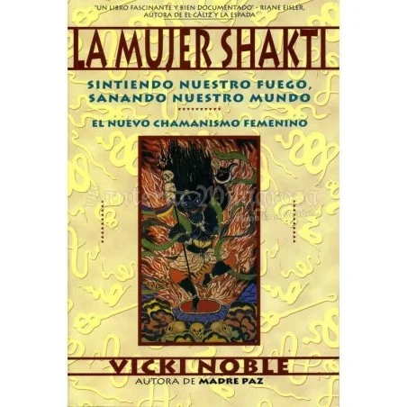 Mujer Shakti (El nuevo chamanismo femenino) - Vicky Noble - 2003