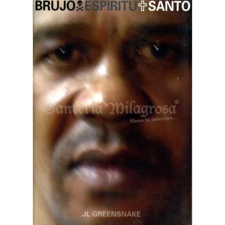 Brujo Espiritu Santo (JL Greensnake) | Tienda Esotérica Changó