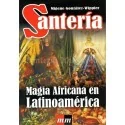 Santeria (Magia Africana en Latinoamerica) (Migene Gonzalez Wipper) | Tienda Esotérica Changó