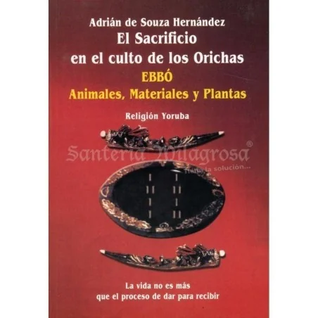 Sacrificio en el Culto de los Orichas (Adrian Hernandez)