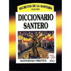 Diccionario Santero (coleccion Secretos) (Natividad Freites) | Tienda Esotérica Changó