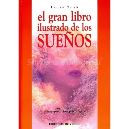 El Gran Ilustrado de los Sueños (Significado e Interpretacion psicologica) (Laura Tuan)