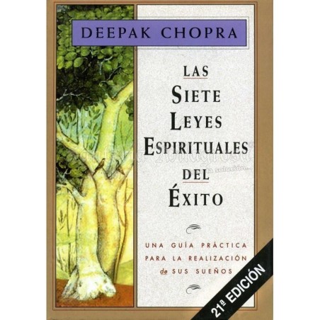 Siete Leyes Espirituales del Exito (Deepak Chopra)