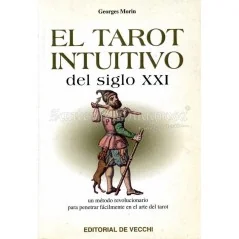 Tarot Intuitivo del Siglo XXI (Un metodo revolucionario...) (Georges Morin) | Tienda Esotérica Changó