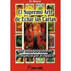 El Supremo Arte de Echar las Cartas (Dr. Moorne) | Tienda Esotérica Changó