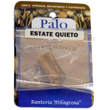 Palo Estate Quieto | Tienda Esotérica Changó