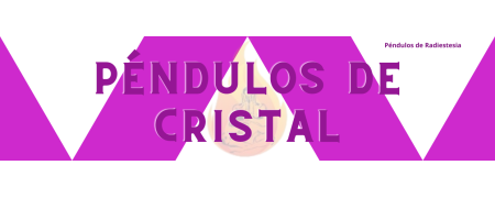 Péndulos de Cristal
