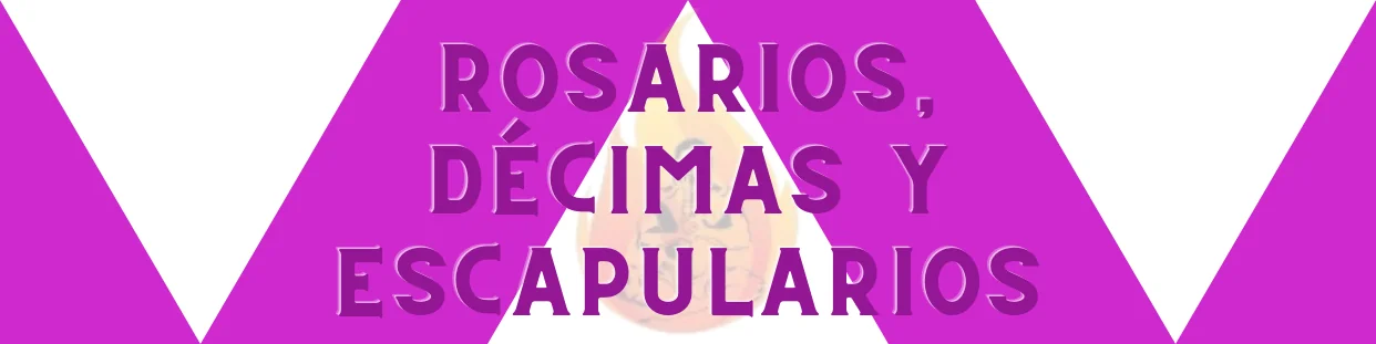 Rosarios, Décimas y Escapularios Esotéricos %separator% %shop-name%