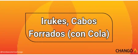 Irukes, Cabo Forrados (Con Cola)